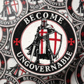 Become Ungovernable Crusader Sticker