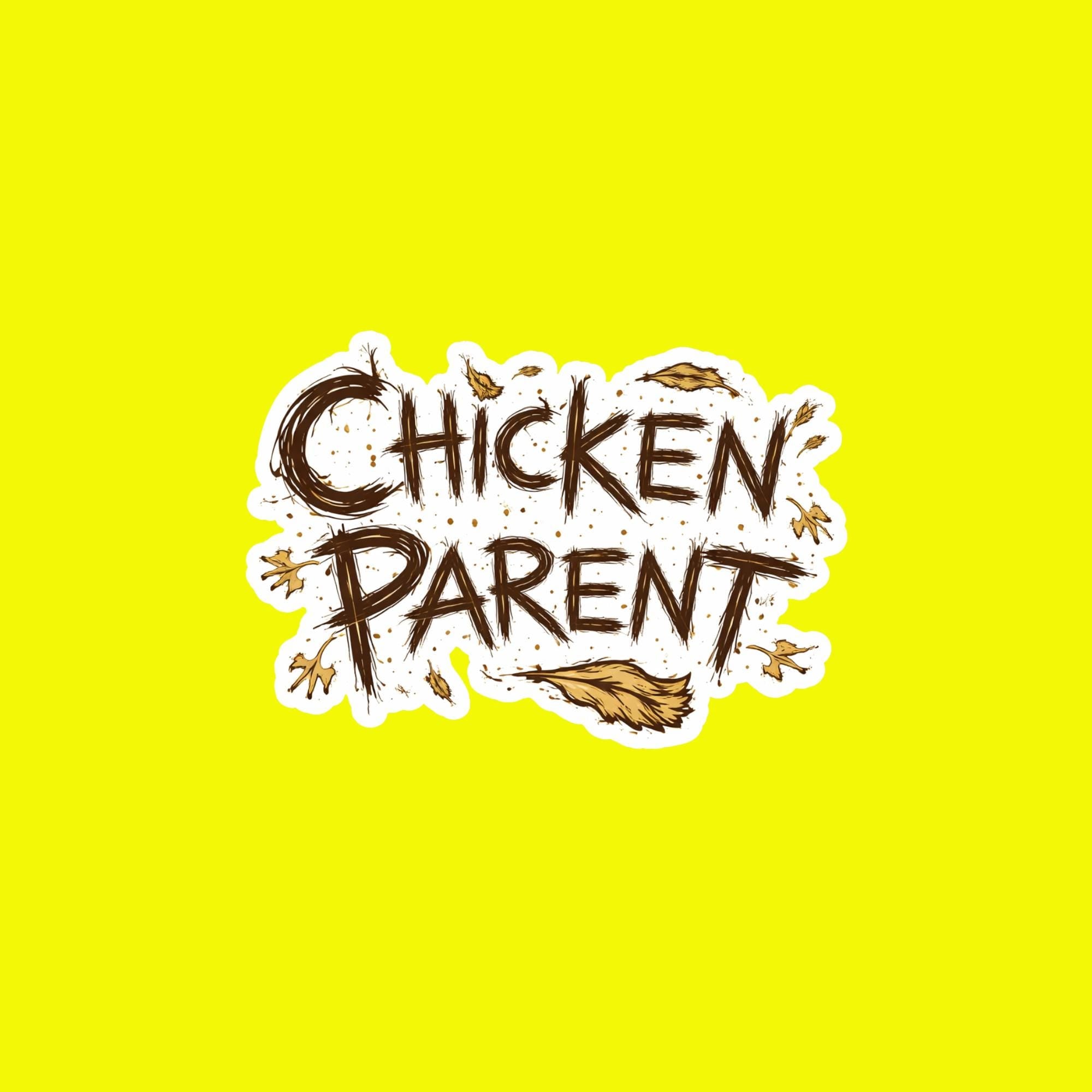Chicken Sticker, Chicken Parent, Hen Lover Decal, Farm Animal Vinyl Graphic