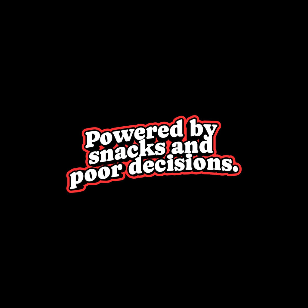 Funny Sticker, Poor Decisions Sticker, Snack Meme Decal, Laptop Water Bottle