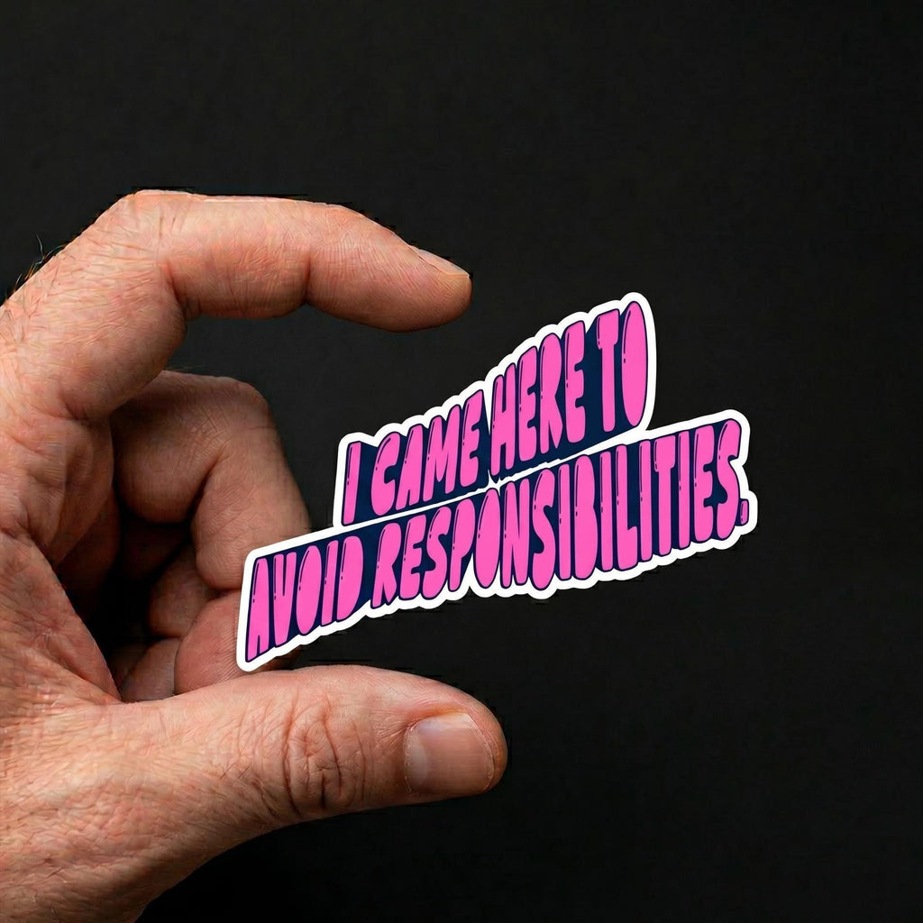 Water Bottle Sticker, Funny Procrastination, Avoid Responsibilities Decal, Relatable Humor Laptop Vinyl
