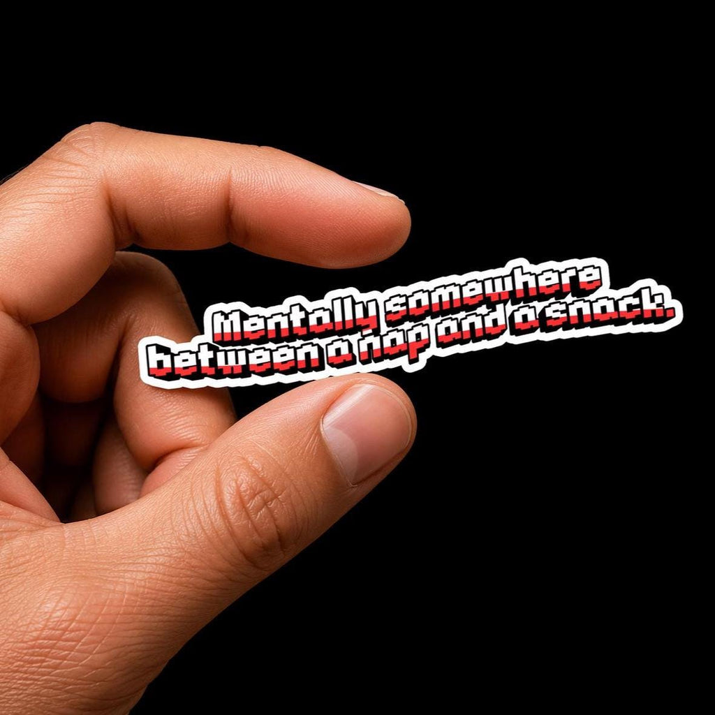 Water Bottle Sticker, Mentally Between Nap Snack, Funny Procrastination Quote Decal, Laptop Humor