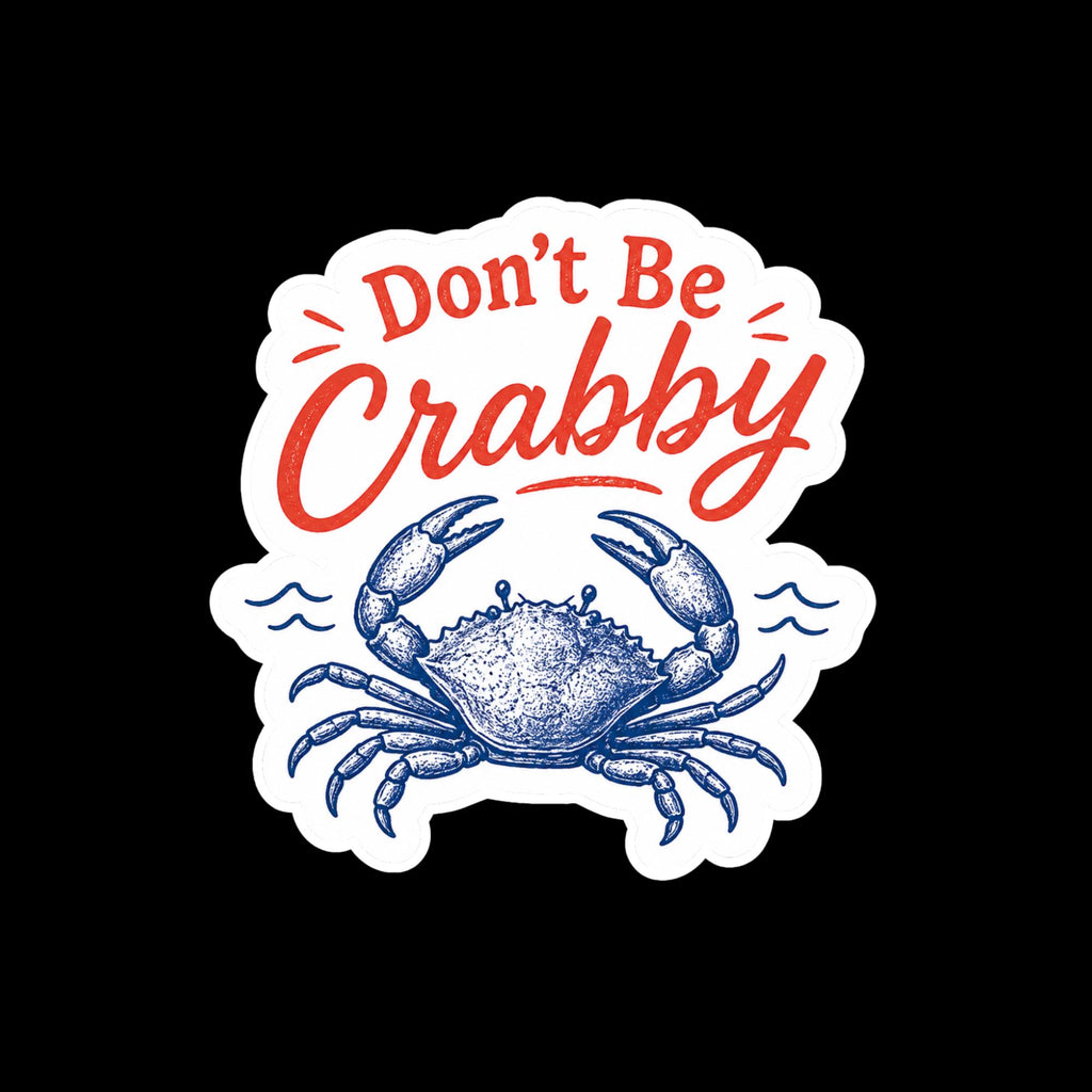 Don't Be Crabby Sticker, Vintage Crab Illustration, Beach Humor Decal, Waterproof Vinyl