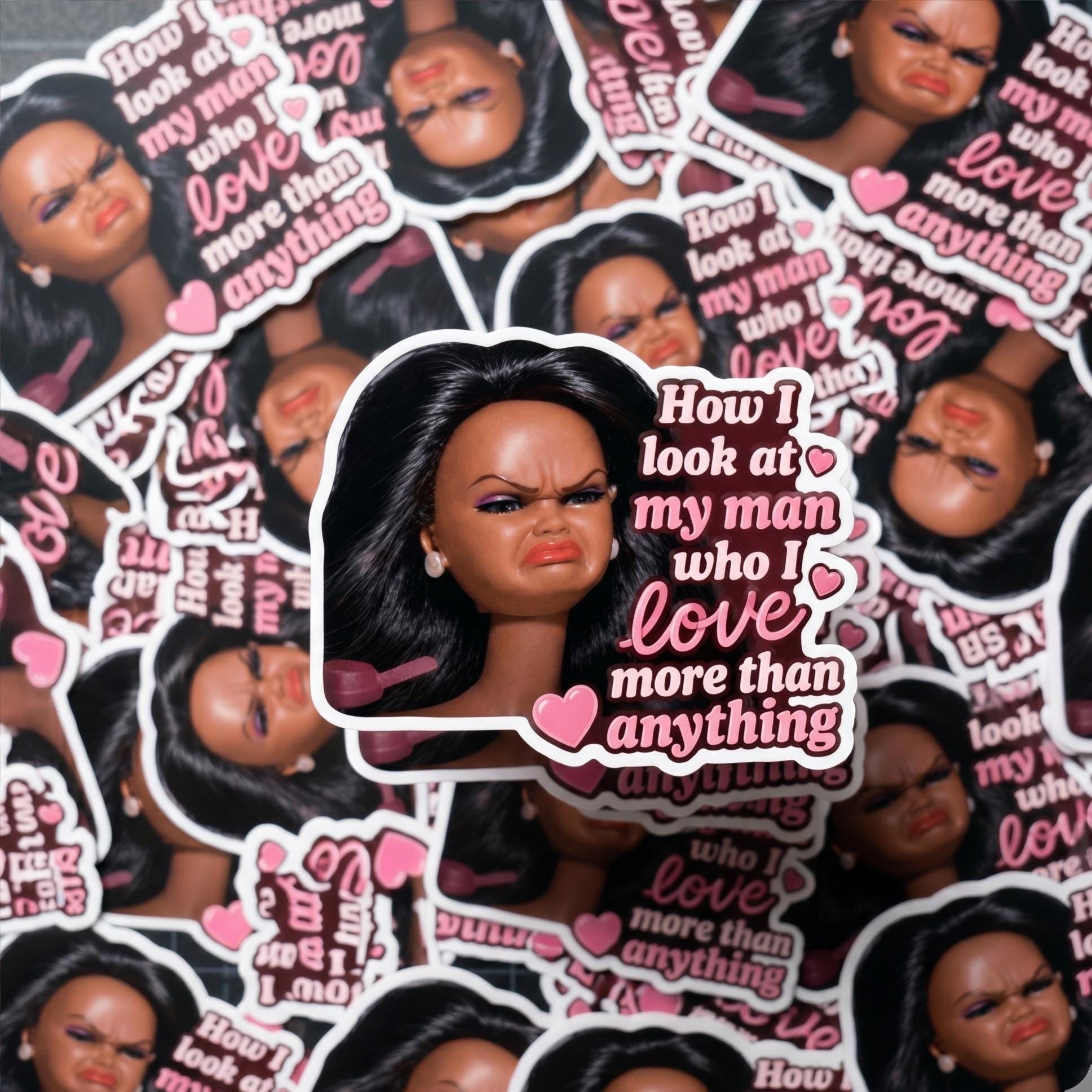 Sassy Doll Sticker, Funny Girlfriend Meme Decal, Relationship Humor Gift