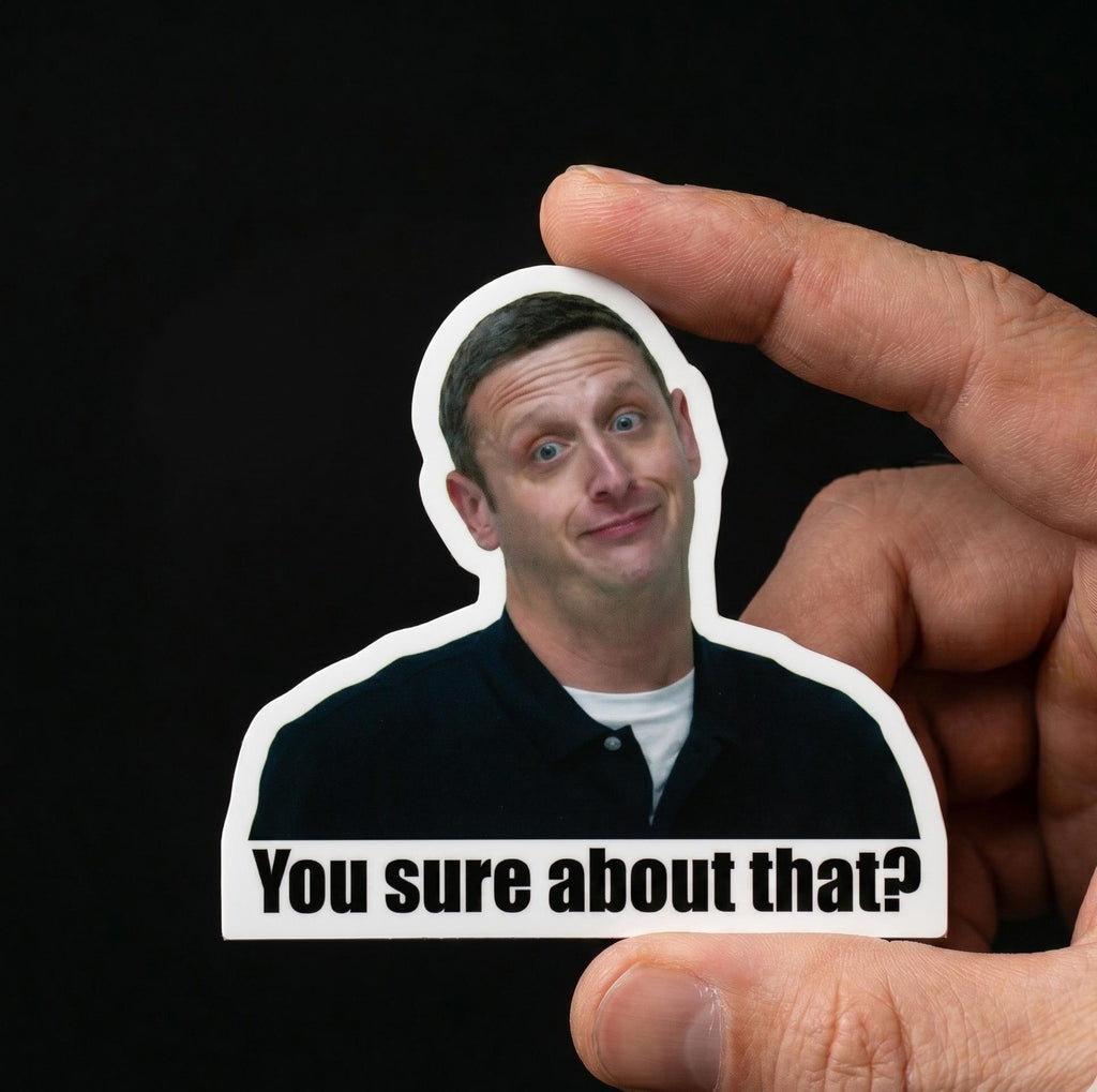 You Sure About That Meme Sticker, Sarcastic Reaction Decal, Laptop Water Bottle Humor