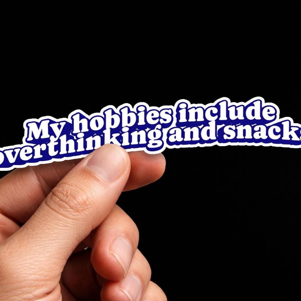 Water Bottle Sticker, Overthinking and Snacks, Funny Relatable Meme Decal, Laptop sticker
