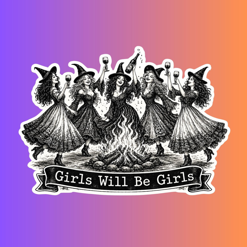 Girls Will Be Girls Witch Sticker, Dancing Witches Vinyl Decal, Halloween Party Decor