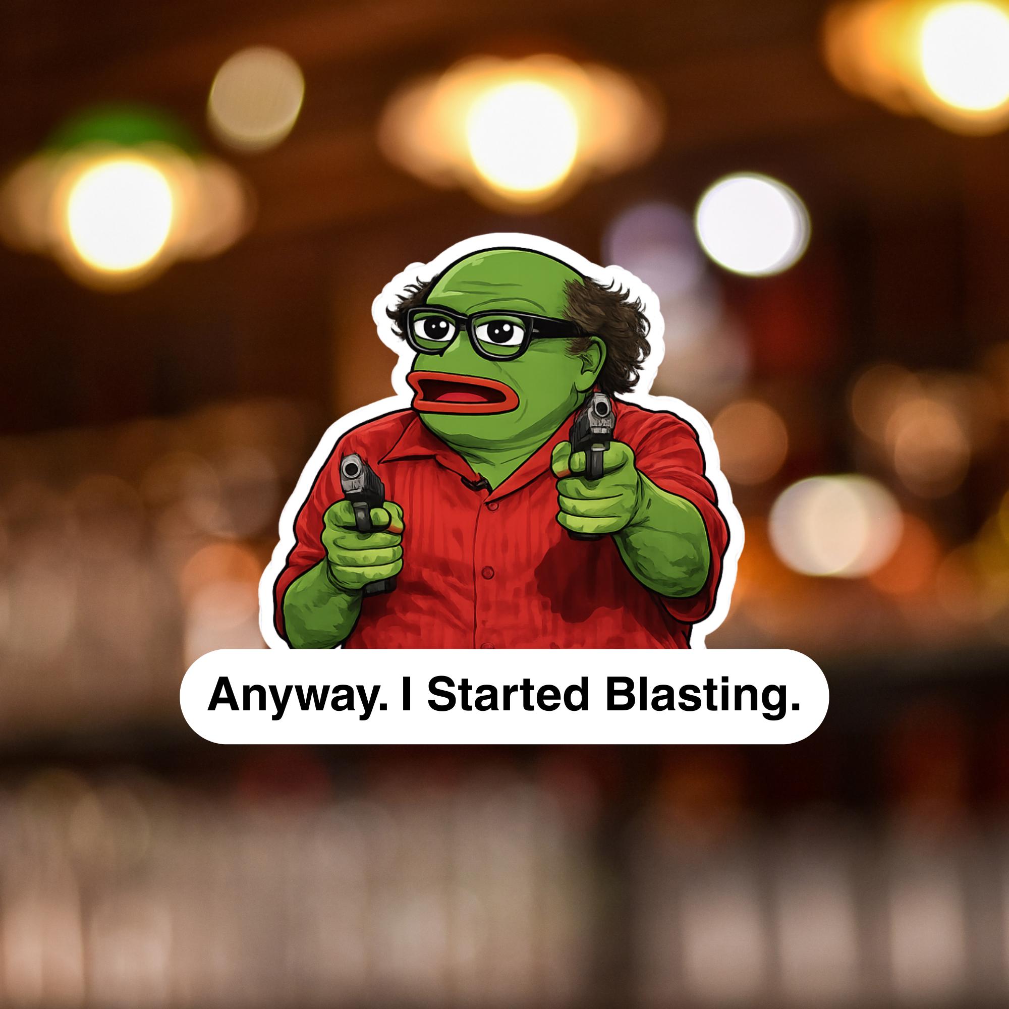 Anyway I Started Blasting Frog Meme Sticker, Viral Parody Decal