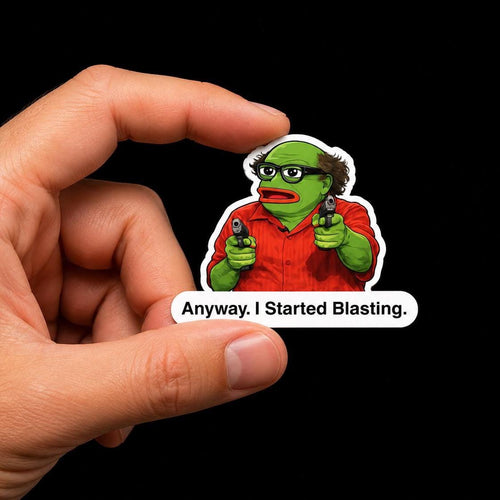 Anyway I Started Blasting Frog Meme Sticker, Viral Parody Decal