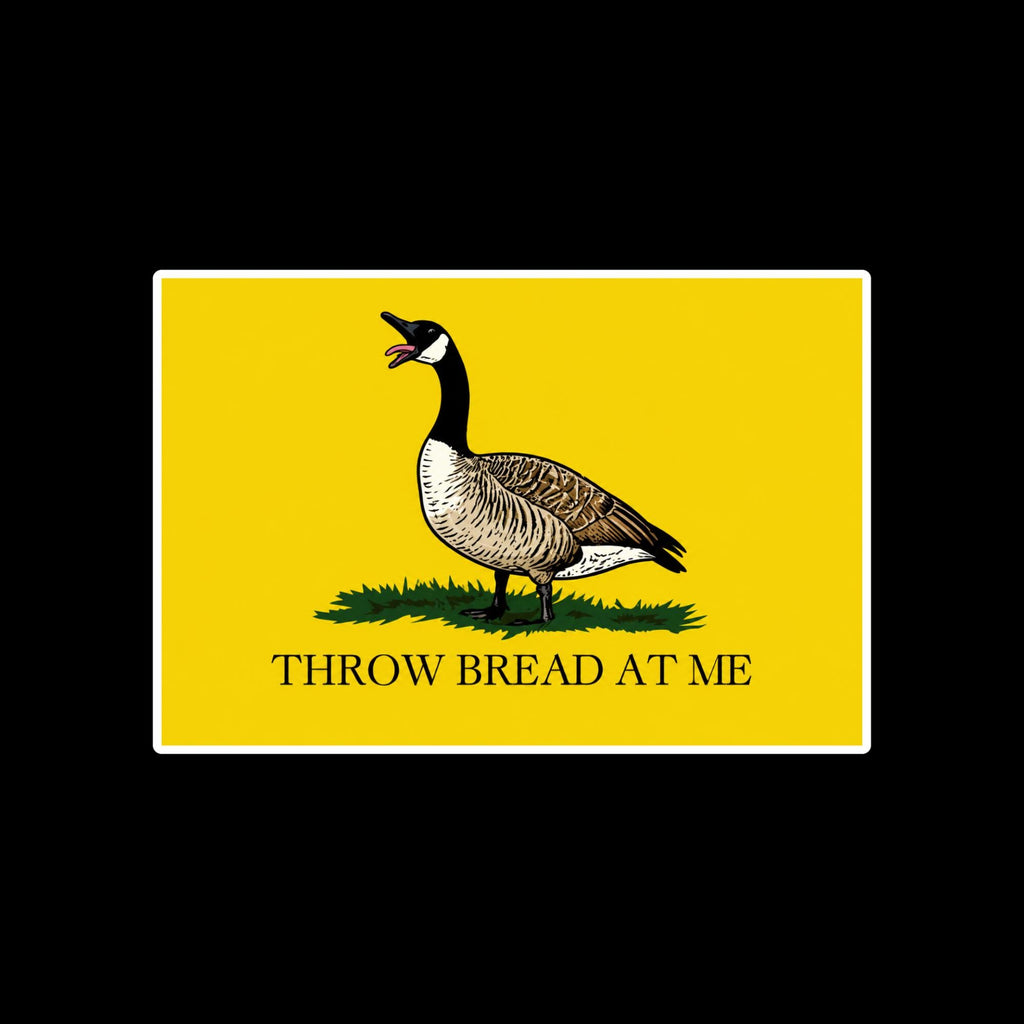 Funny Goose Sticker, Throw Bread At Me, Canada Meme Decal (Waterproof Vinyl)