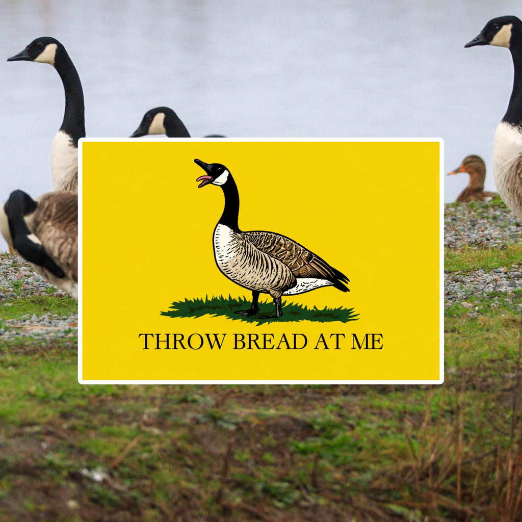 Funny Goose Sticker, Throw Bread At Me, Canada Meme Decal (Waterproof Vinyl)